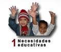 Primer tema: necesidades educativas