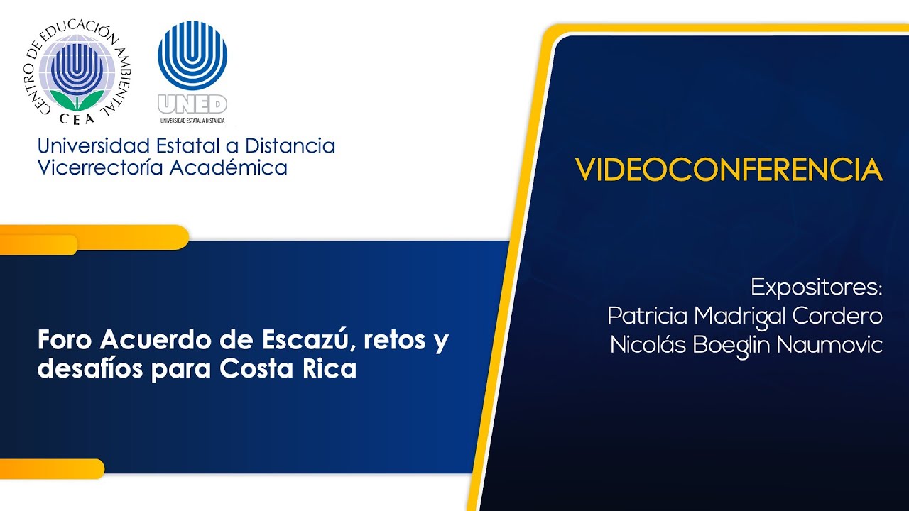 Foro: Acuerdo de Escazú, retos y desafíos para Costa Rica