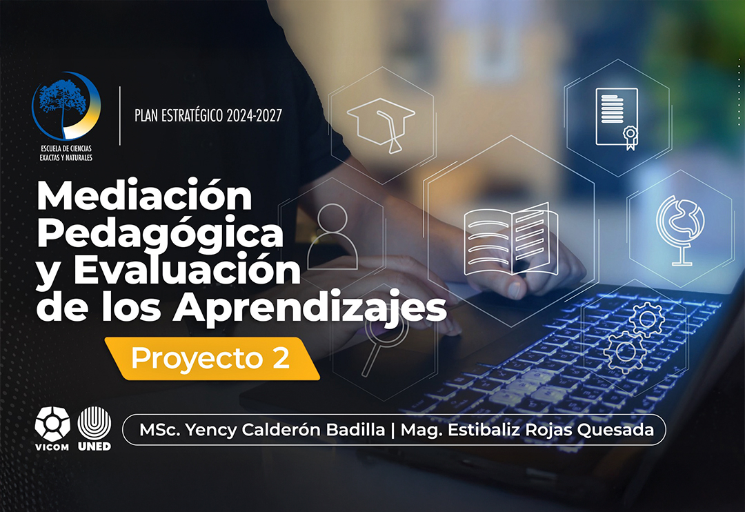 Plan estratégico de la Escuela de Ciencias Exactas y Naturales-Mediación pedagógica y Evaluación de los Aprendizajes