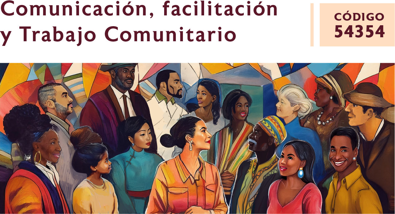 Comunicación, facilitación y trabajo comunitario